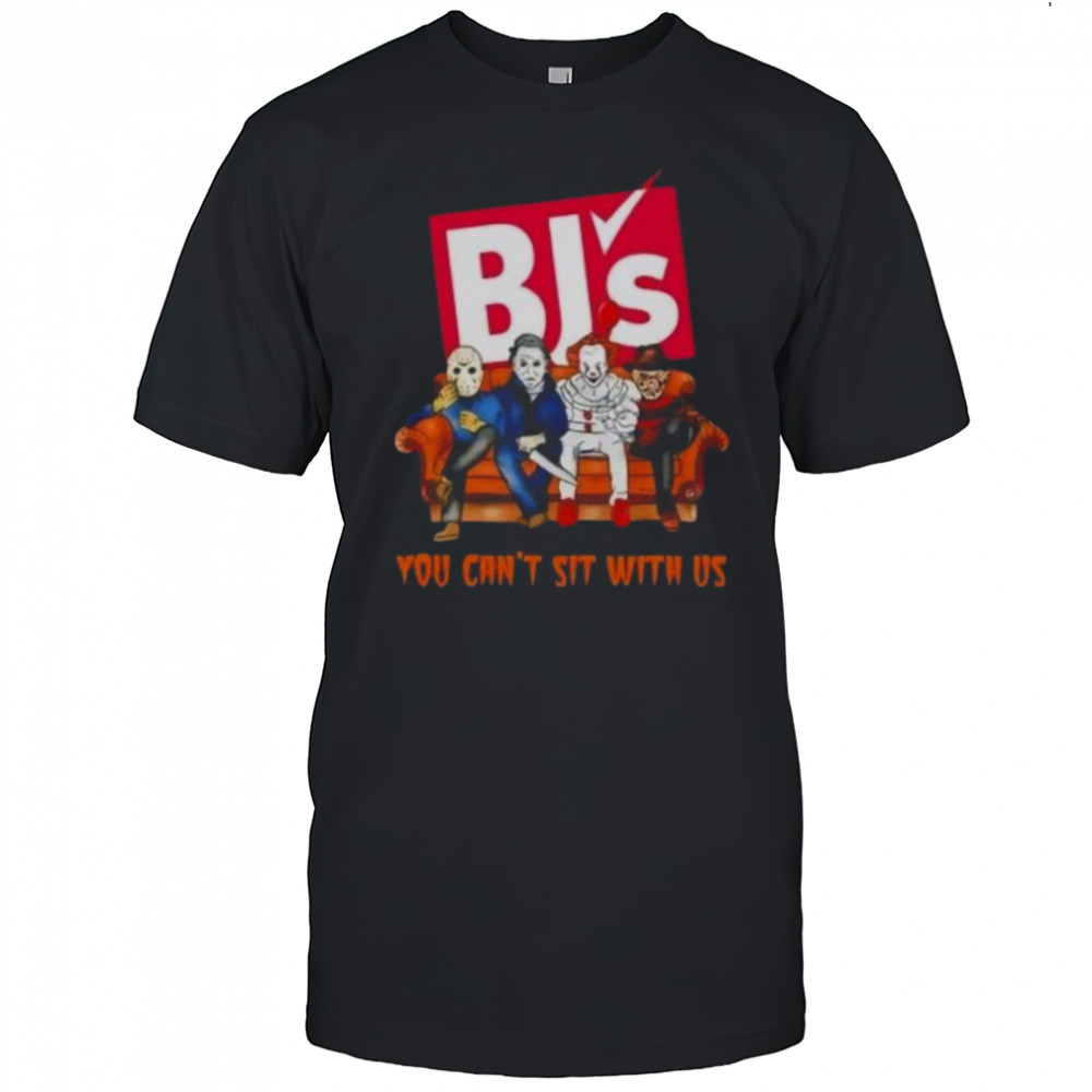 Top BJ’s Wholesale Club X Horror Movies Halloween You Can’t Sit With Us T-Shirt