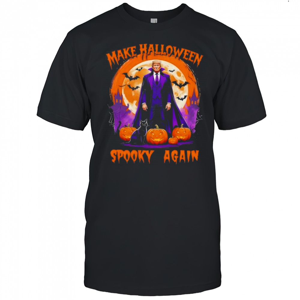 Trump Make Halloween Spooky Again Dracula shirt