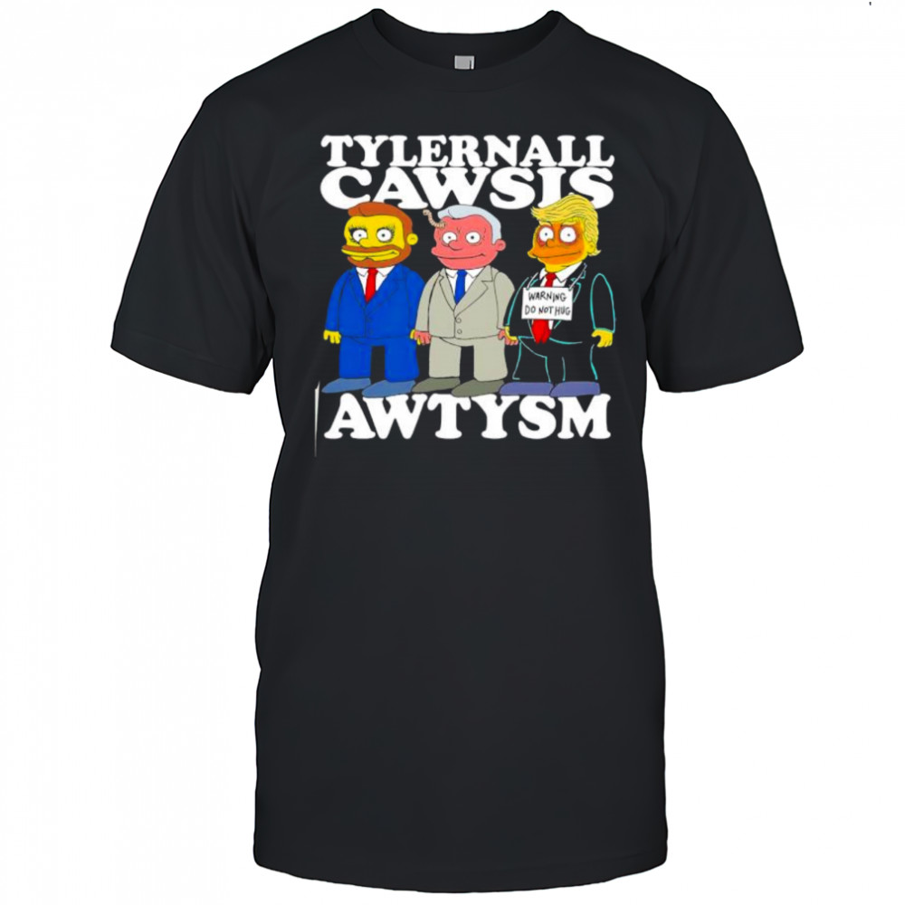 Tylernall Cawsis Awtysm Warning Do Not Hug caricature shirt