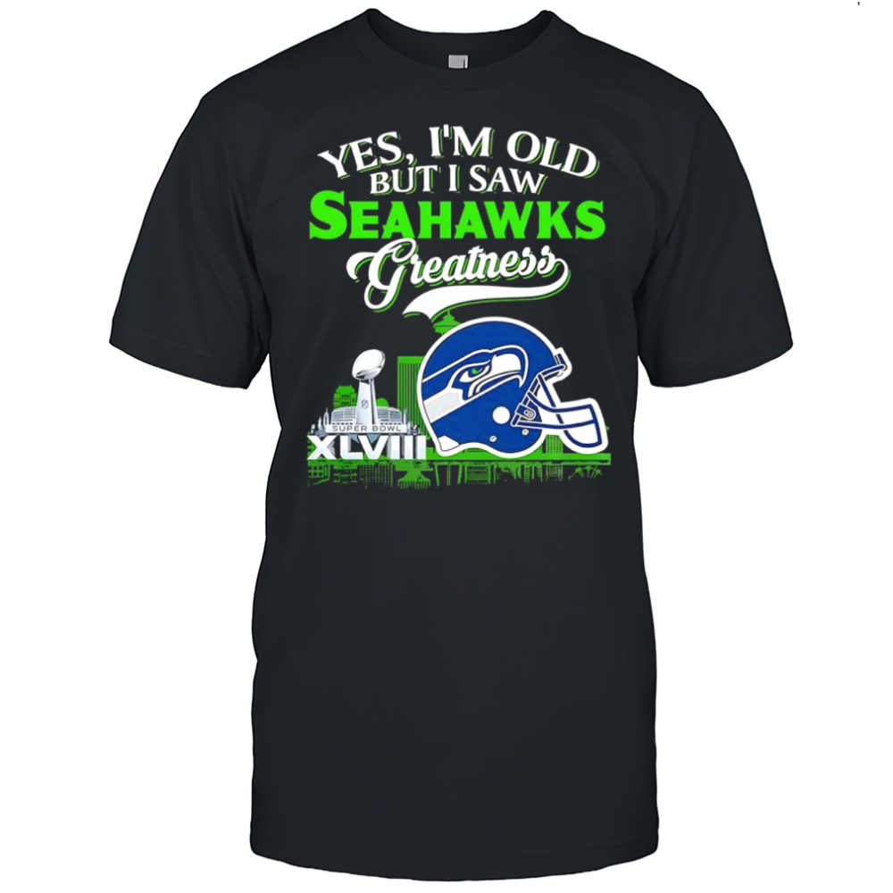 Yes i’m old but i saw Seattle Seahawks Greatness helmet logo shirt