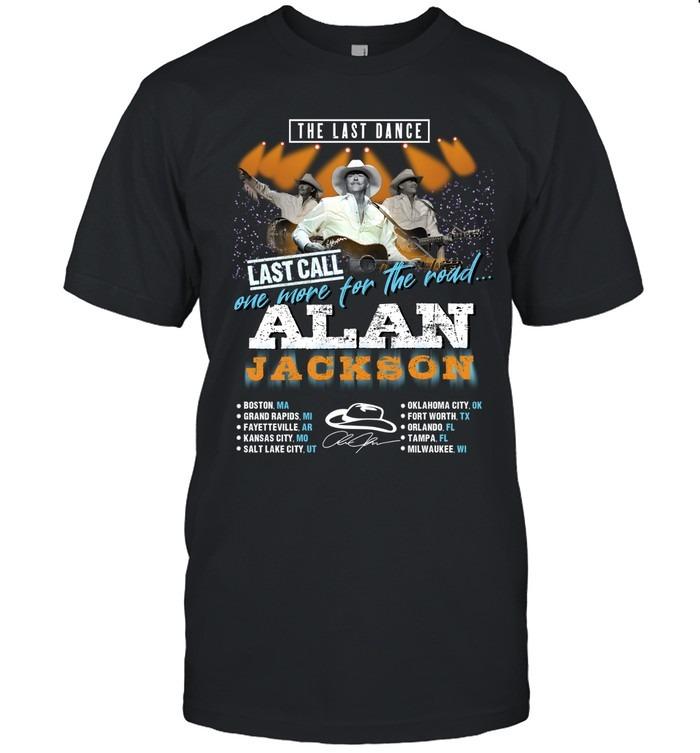 Alan Jackson Last Call One More For The Road Tour T-Shirt