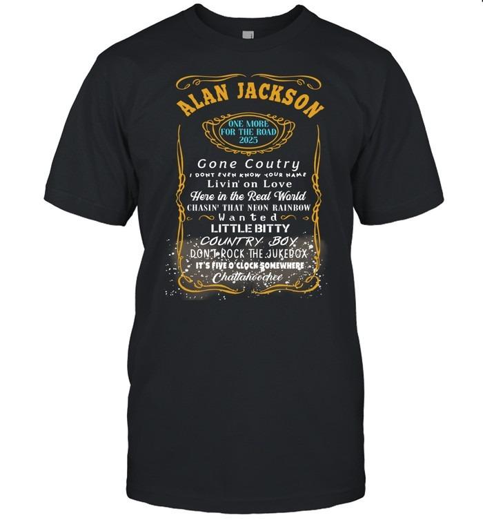 Alan Jackson Songs One More For The Road 2025 T-Shirt