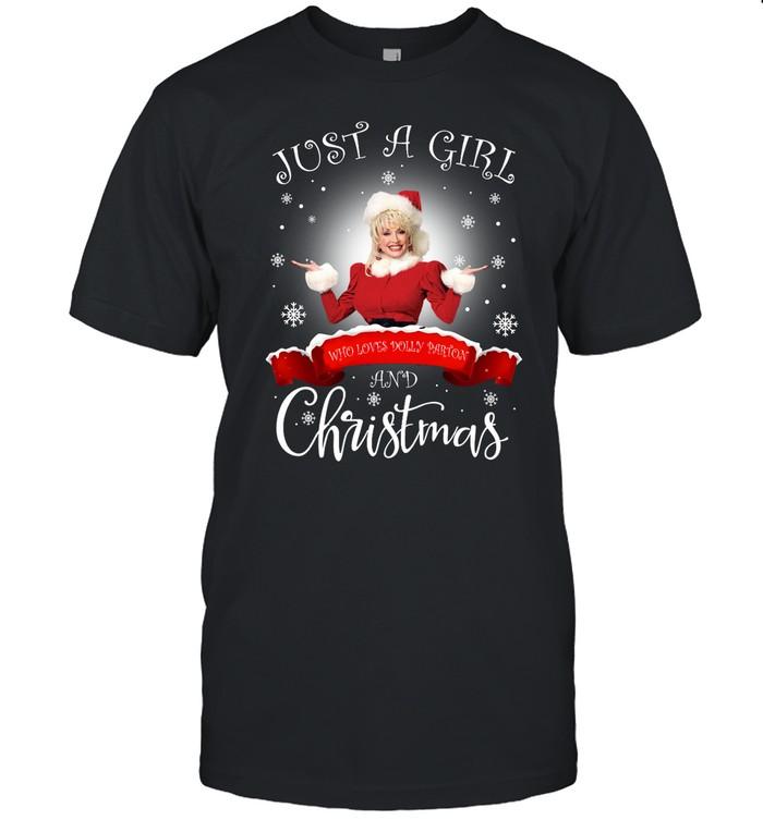 Just A Girl Who Loves Dolly Parton And Christmas T-Shirt
