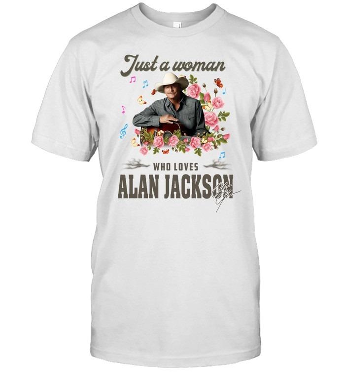 Just A Woman Who Loves Alan Jackson Floral T-Shirt
