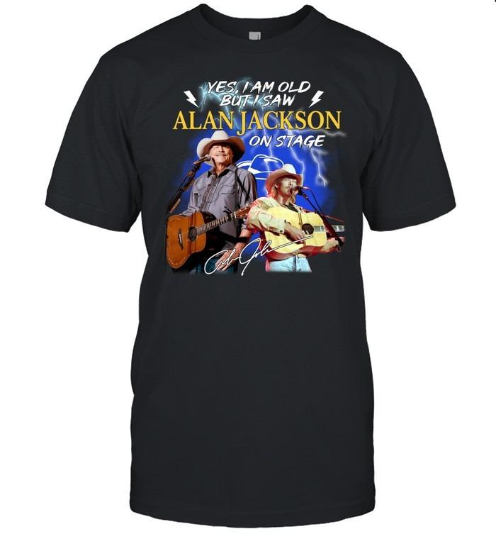 Yes I Am Old But I Saw Alan Jackson On Stage Lightning Edition T-Shirt
