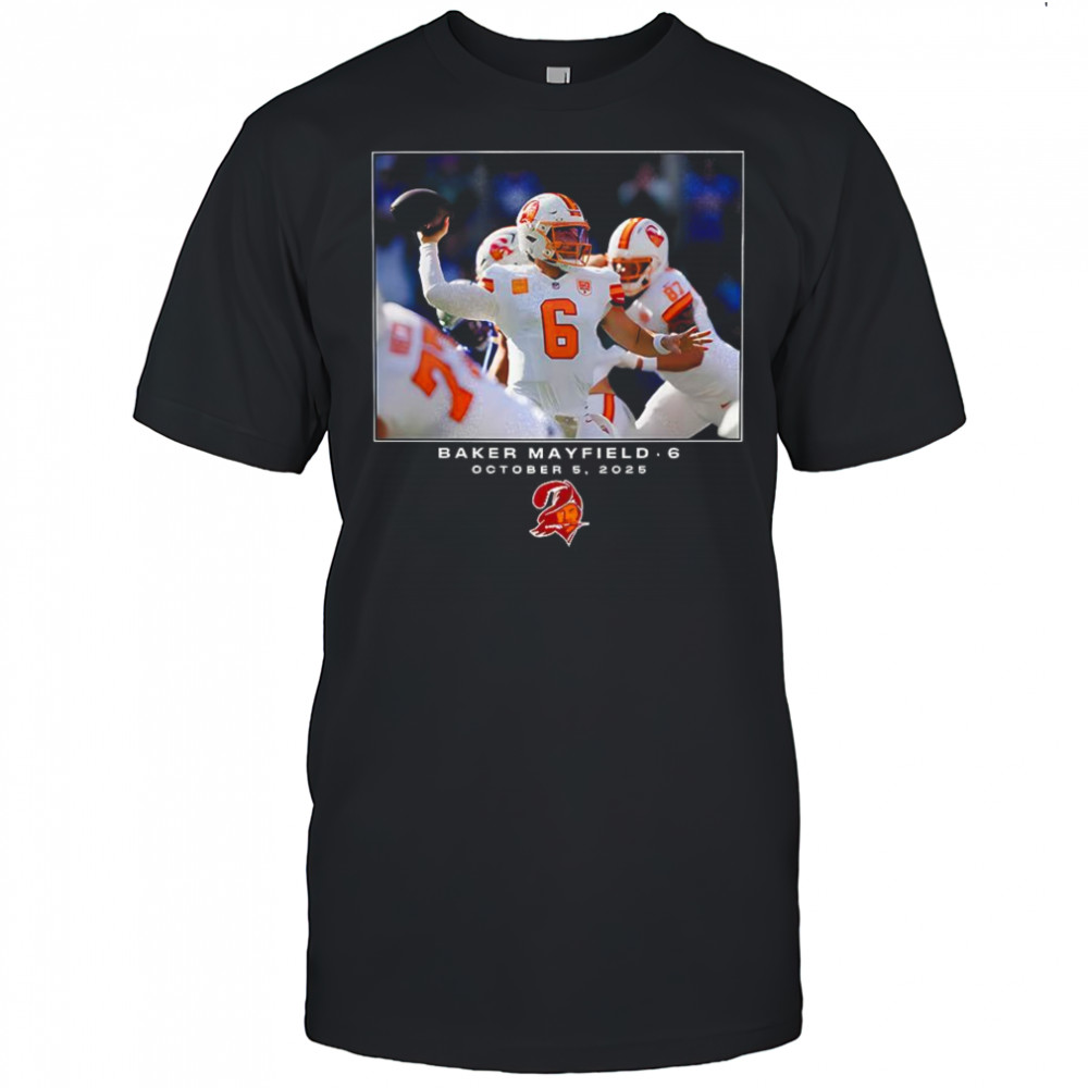 Baker Mayfield Tampa Bay Buccaneers NFL week 5 2025 moment shirt