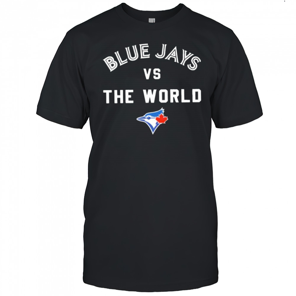 Blue Jays vs The World shirt