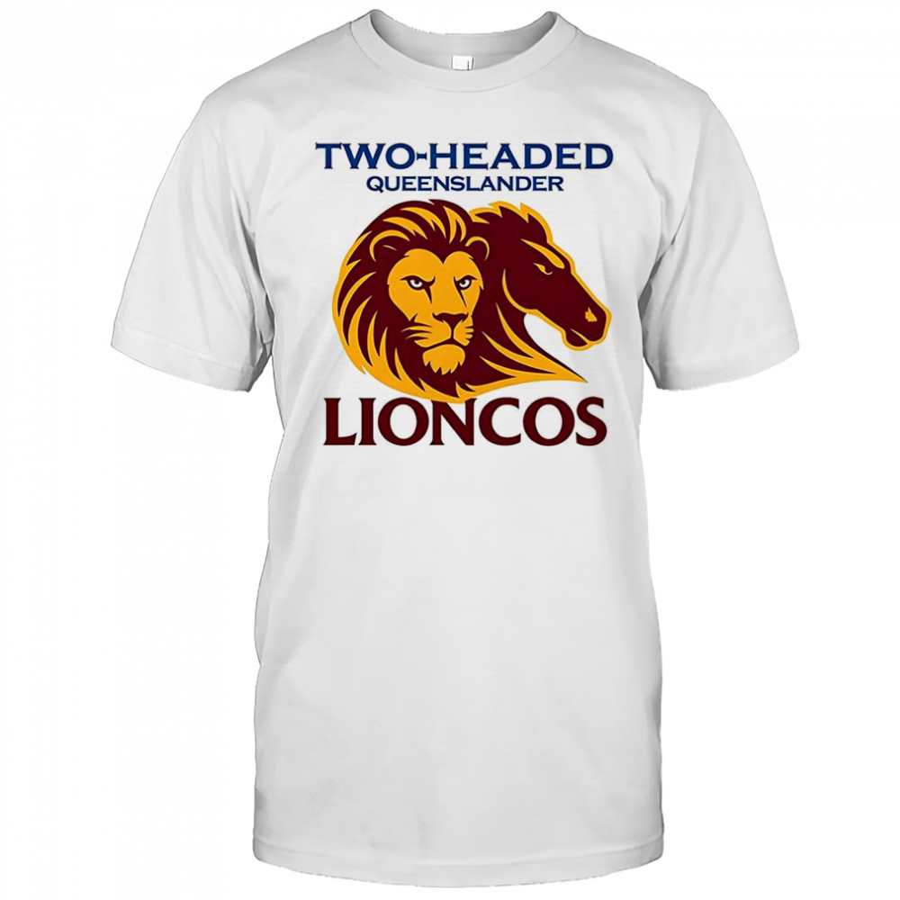 Brisbane Lions and Brisbane Broncos Two-headed queenslander lioncos shirt