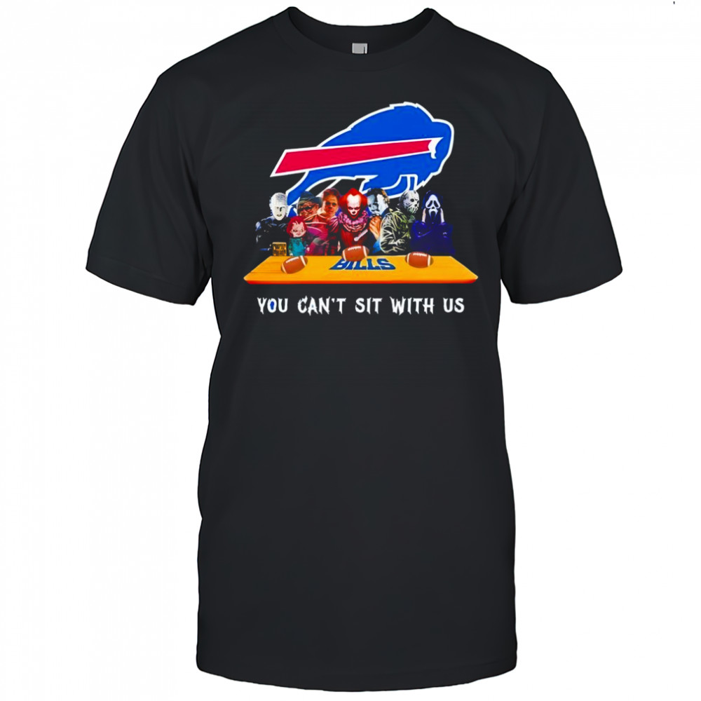 Buffalo Bills Horror Movies Halloween you can’t sit with us shirt