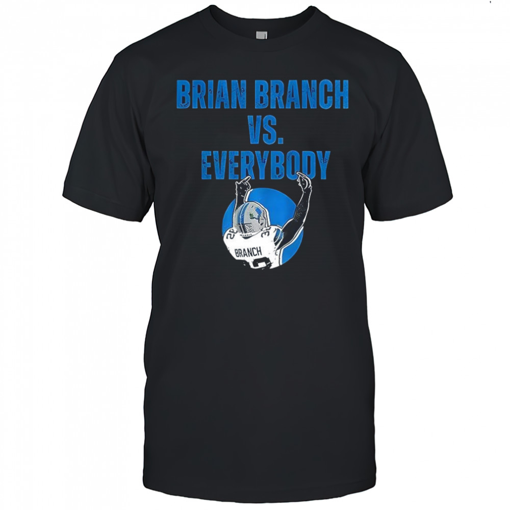 Detroit Lions Brian Branch vs Everybody shirt