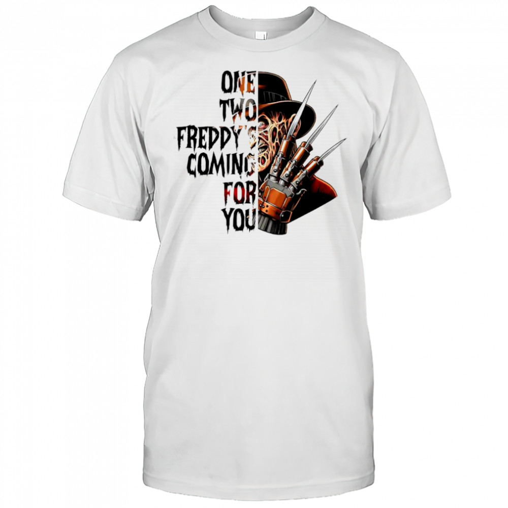 Freddy Krueger Horror Halloween one two Freddy’s coming for you shirt