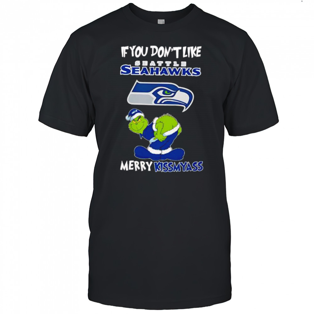 Grinch if you don’t like Seattle Seahawks logo Merry kissmyass shirt