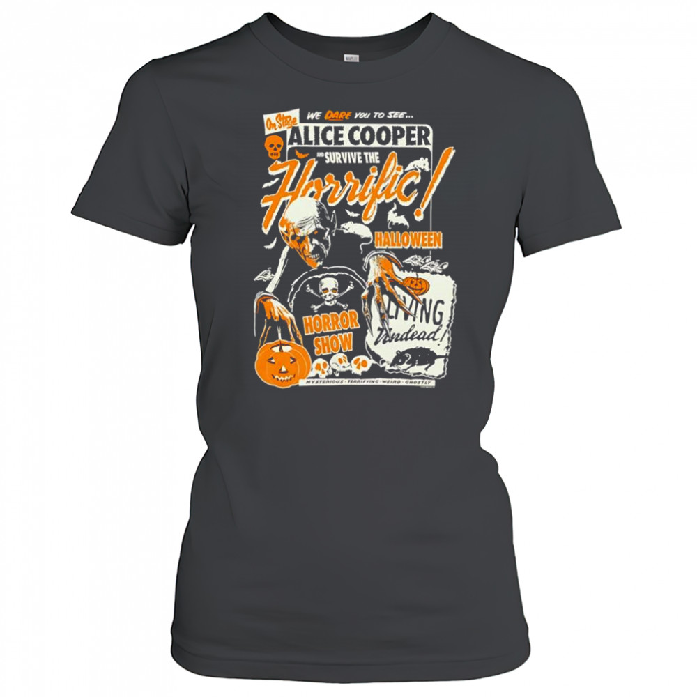 Horrific Halloween Horror Show Alice Cooper we dare you to see shirt