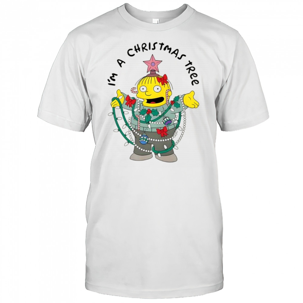 I’m A Christmas Tree Ralph Simpsons Shirt