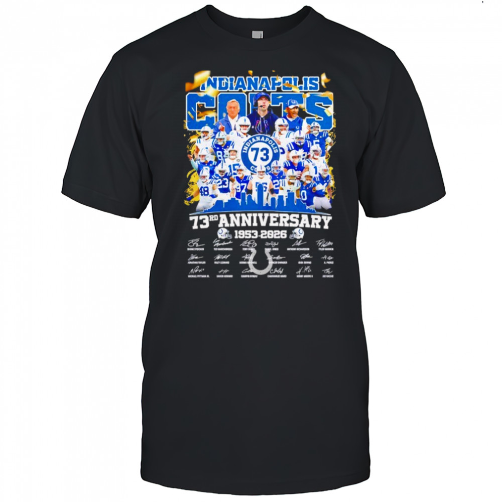 Indianapolis 73rd anniversary 1053-2025 signatures shirt