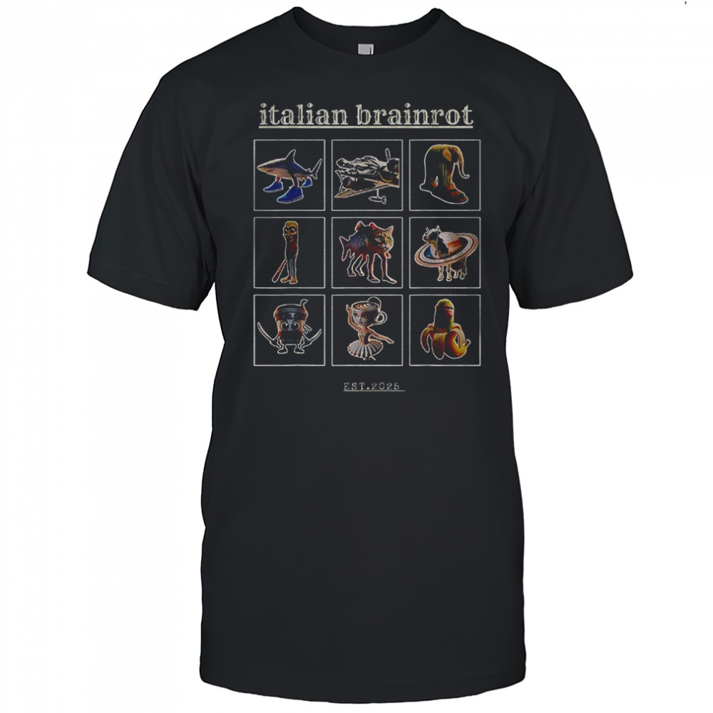 Italian brainrot anomaly humor est 2025 shirt