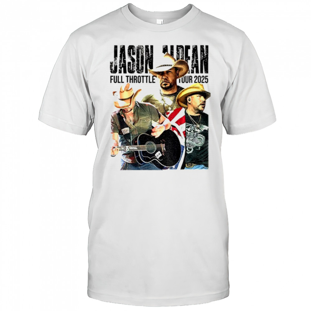 Jason Aldean Full Throttle Tour 2025 shirt