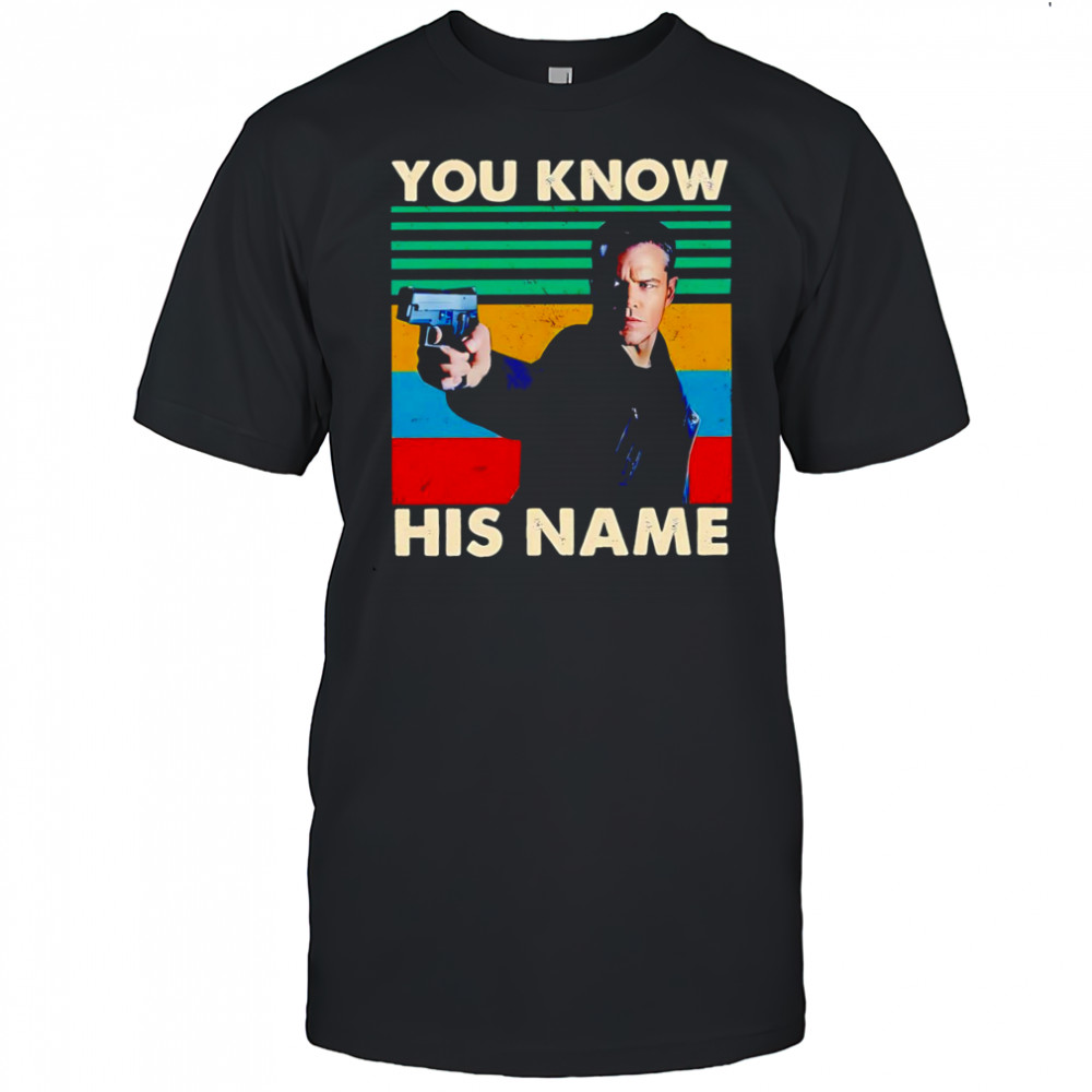 Jason Bourne you know his name vintage shirt