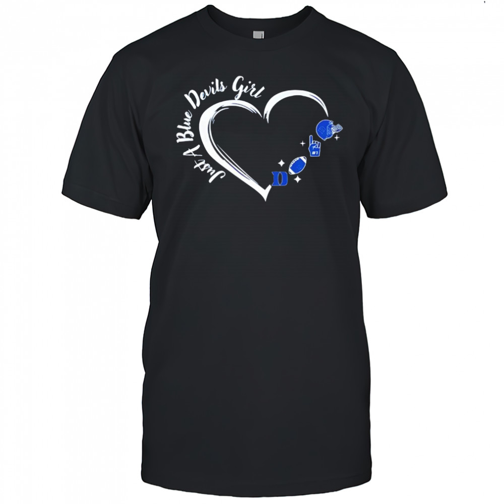 Just A Duke Blue Devils Girl shirt