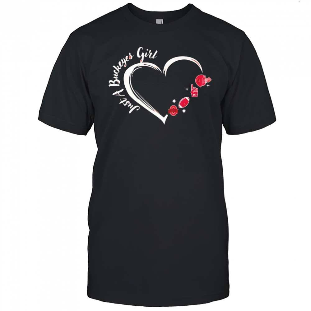 Just A Ohio State Buckeyes Girl shirt