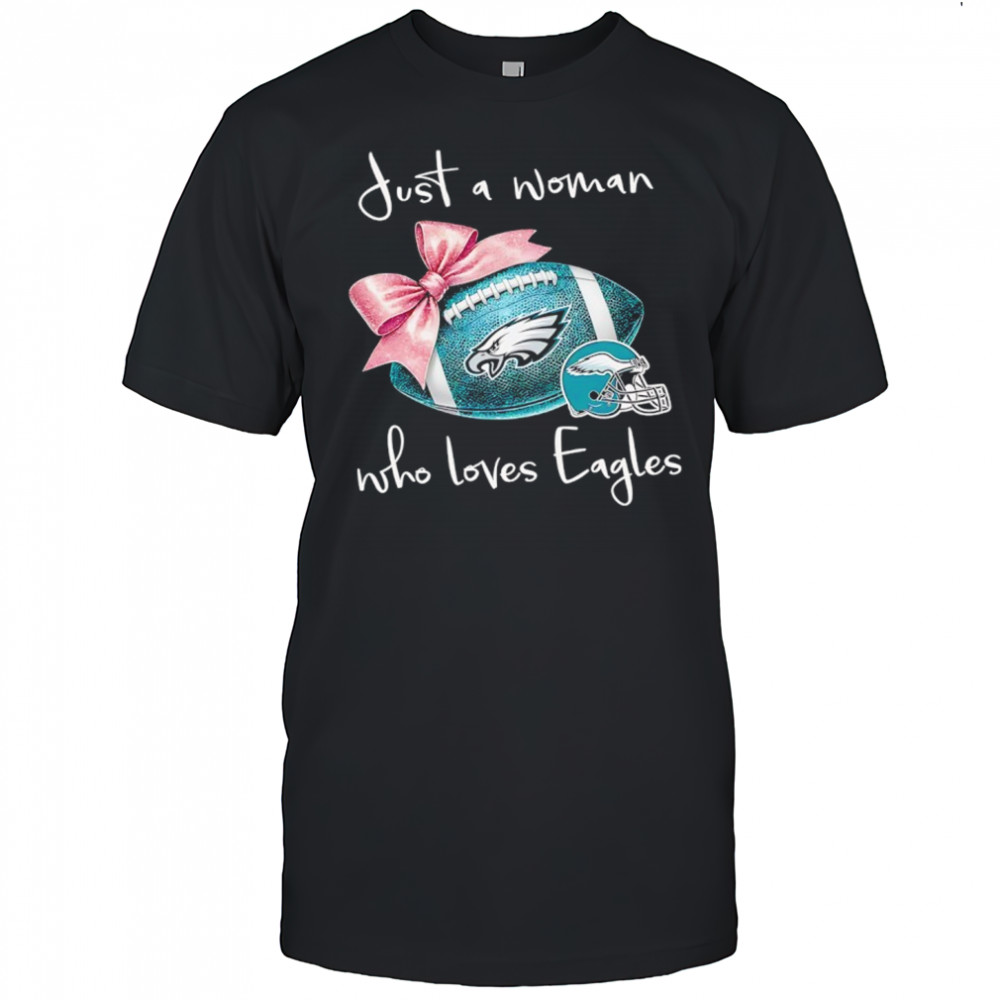Just a woman who loves Philadelphia Eagles pink bow helmet shirt