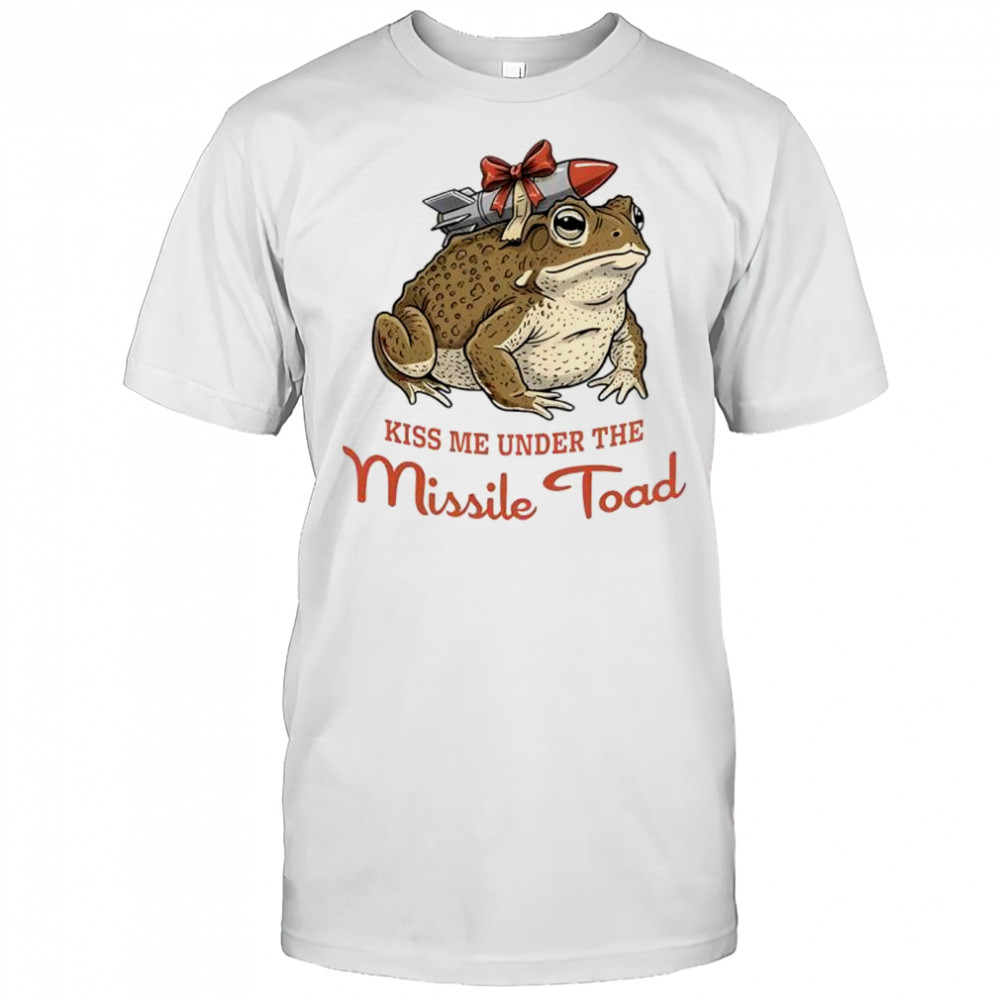 Kiss Me Under The Missile Toad Frog Christmas Shirt