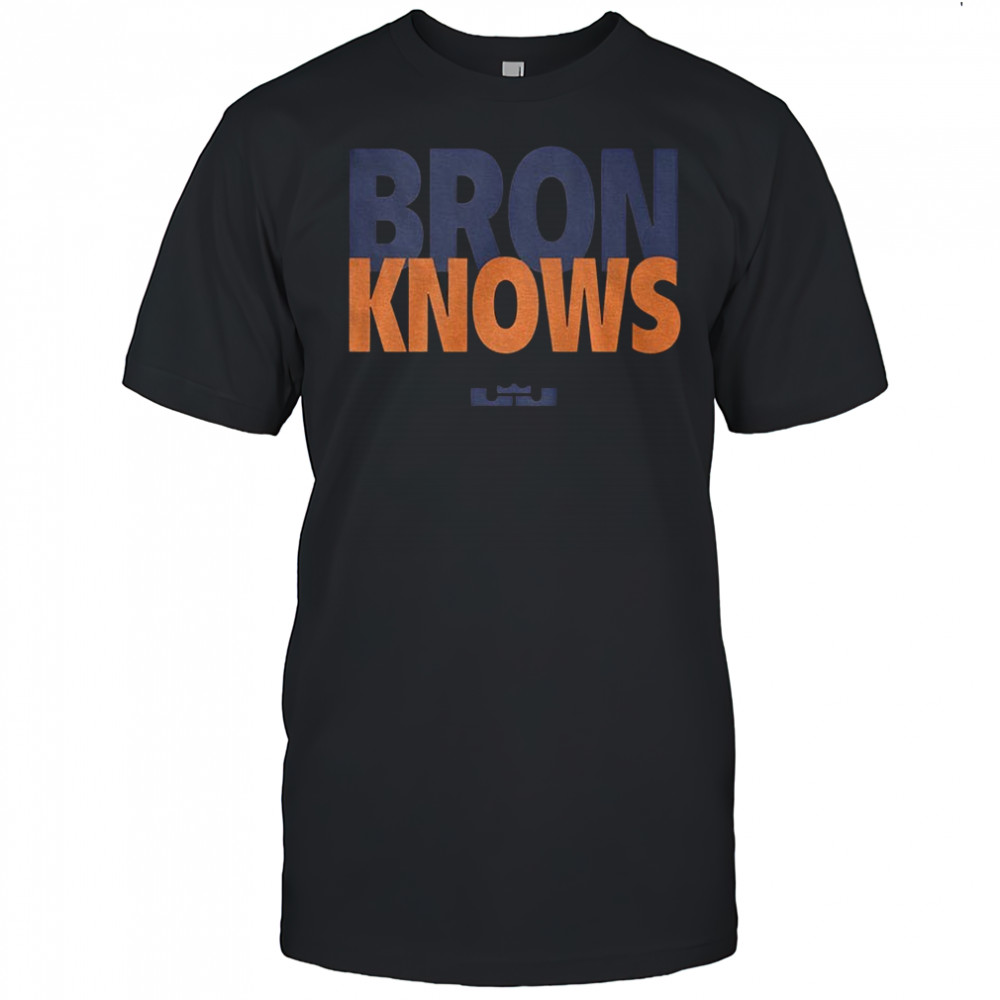 LeBron James Bron Knows shirt