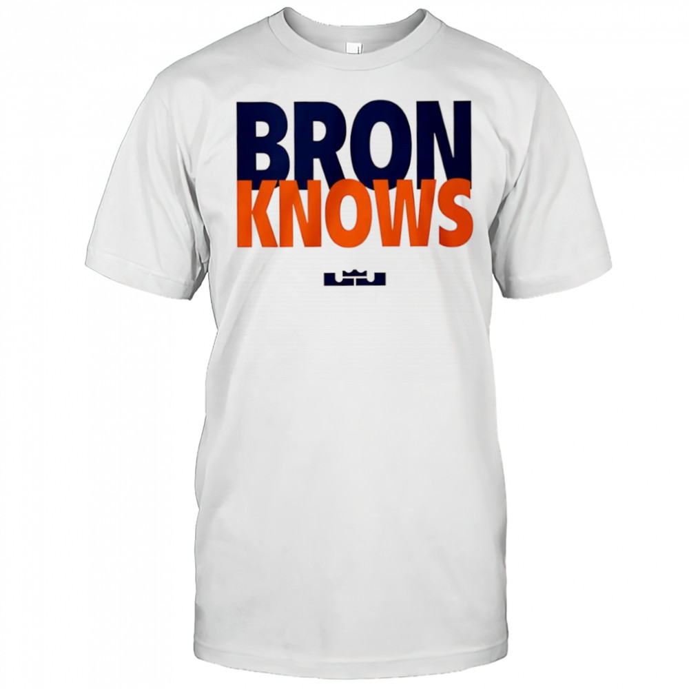 LeBron James Bron Knows shirt