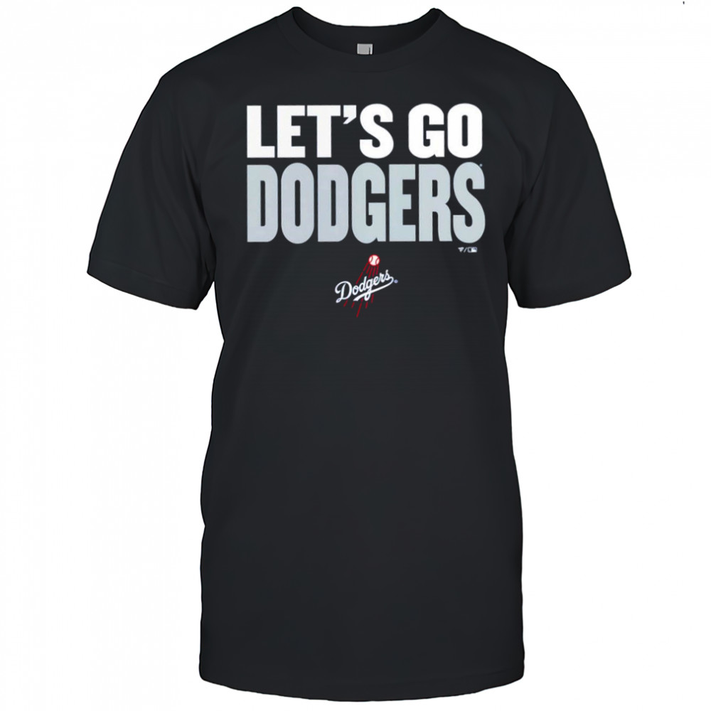 Los Angeles Dodgers Slogan let’s go Dodgers shirt