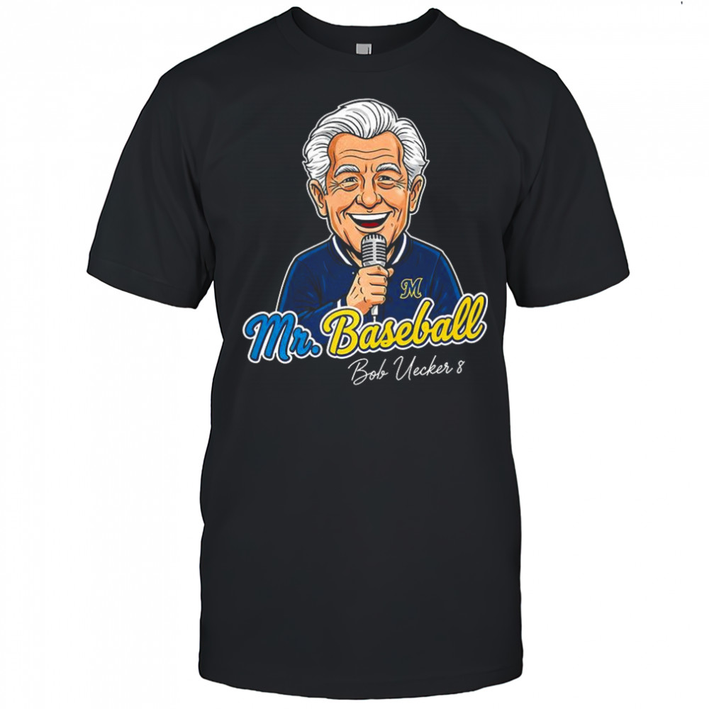 Mr Baseball Bob Uecker Milwaukee Brewers MLB shirt