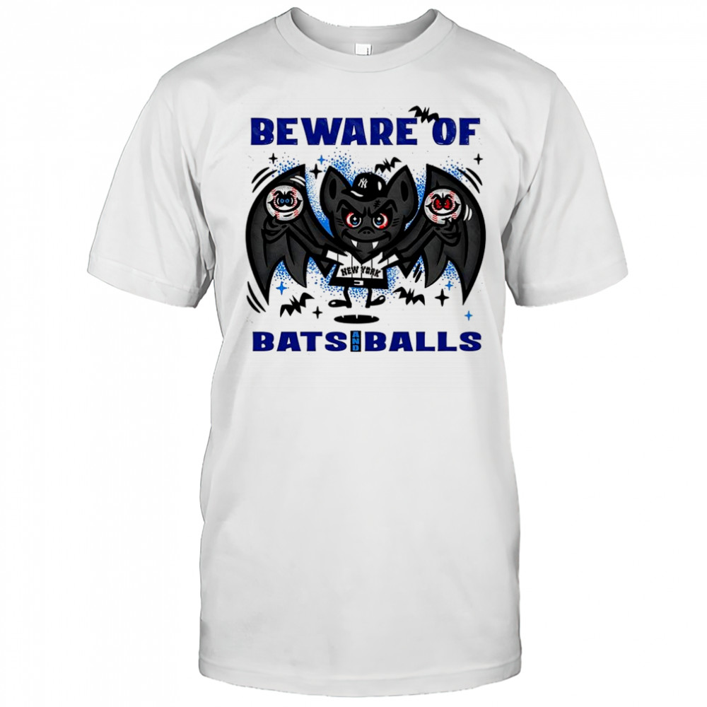 New York Yankees baseball Beware of bats and balls Halloween shirt