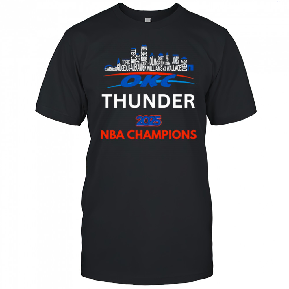 OKC Thunder NBA Champions 2025 t-shirt