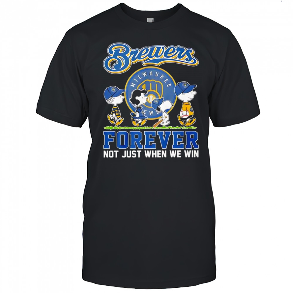 Peanuts comic x Milwaukee Brewers forever not just when we win shirt