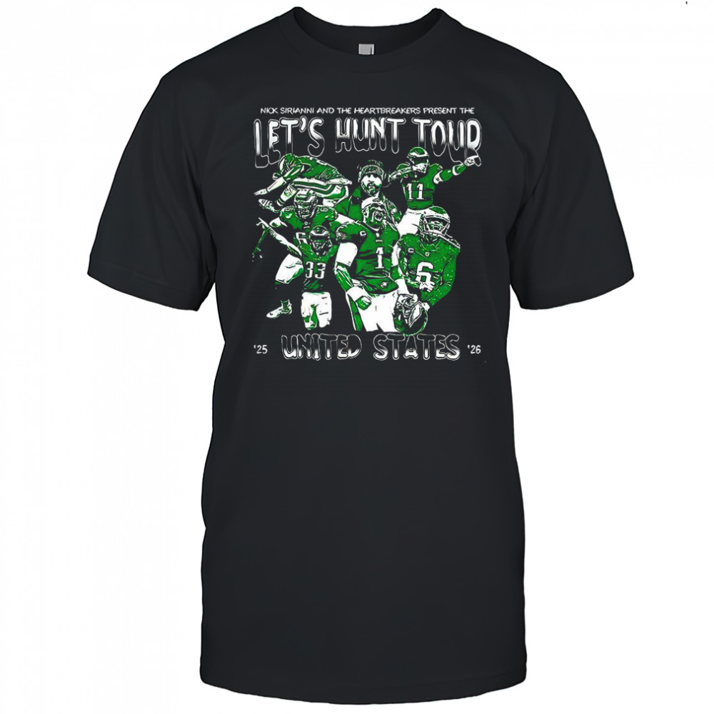 Philadelphia Eagles fly eagles fly let’s hunt tour 2025 2026 shirts