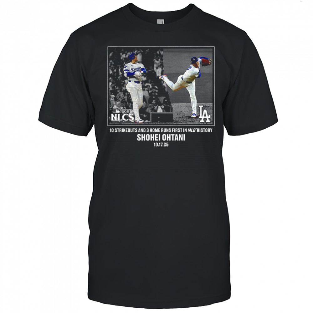 Shohei Ohtani Dodgers 2025 MLB Postseason Moment 10 strikeouts 3 home runs shirt