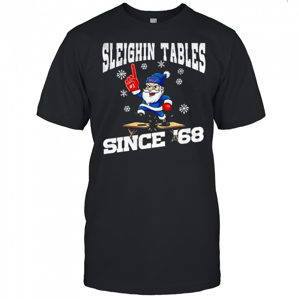 Sleighin Tables Since ’68 Buffalo Bills NFL Merry Christmas 2025 shirt