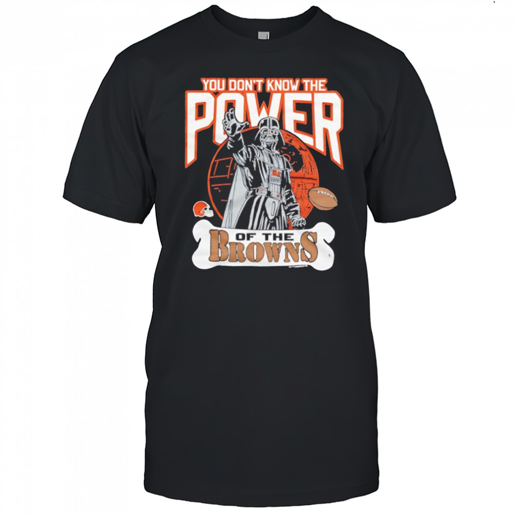 Star Wars x Cleveland Browns Darth Vader you don’t know the power of the Browns shirt