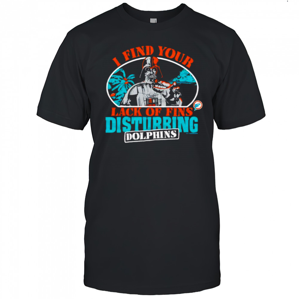 Star Wars x Miami Dolphins Darth Vader I find your lack of faith disturbing shirt