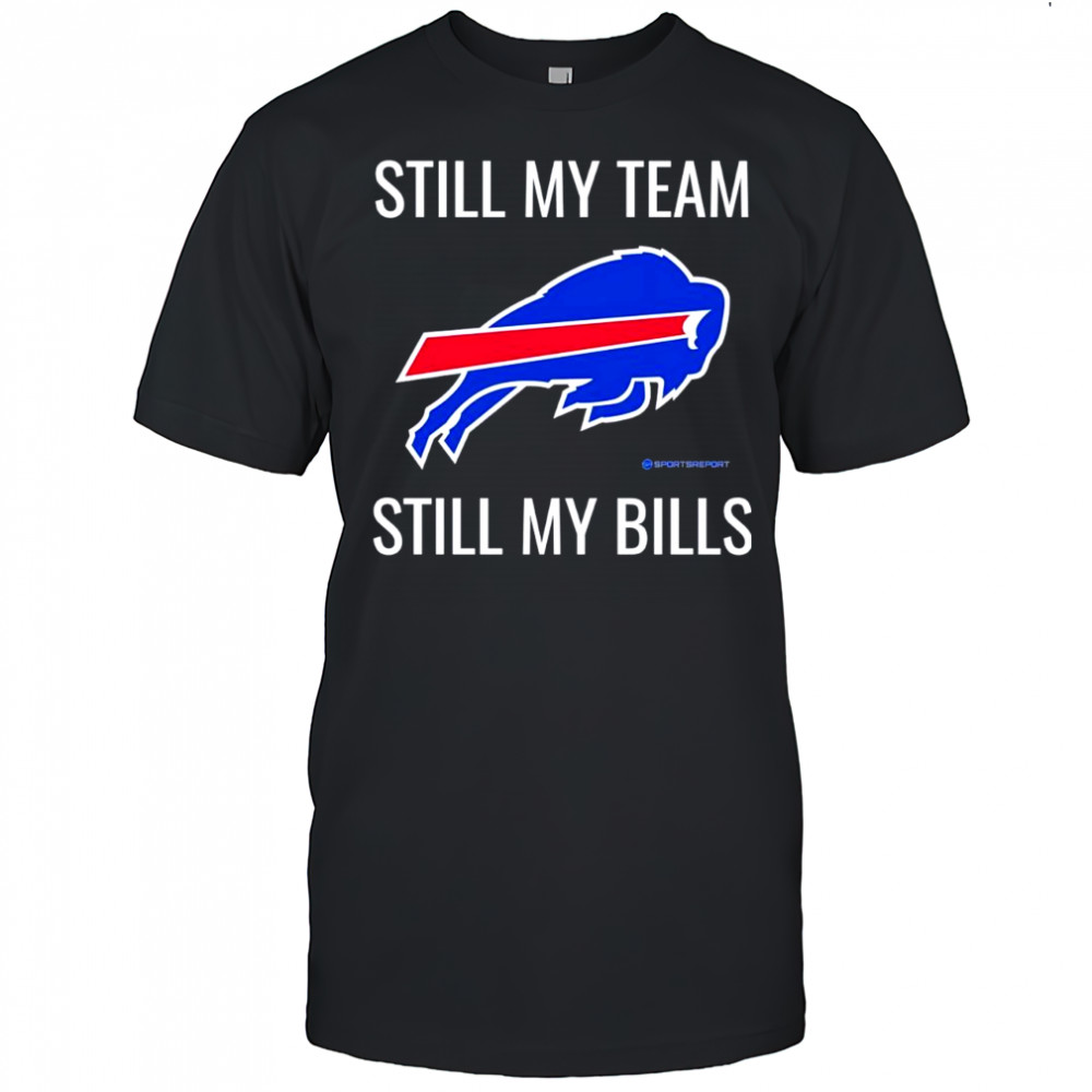 Still my team still my Buffalo Bills logo shirt