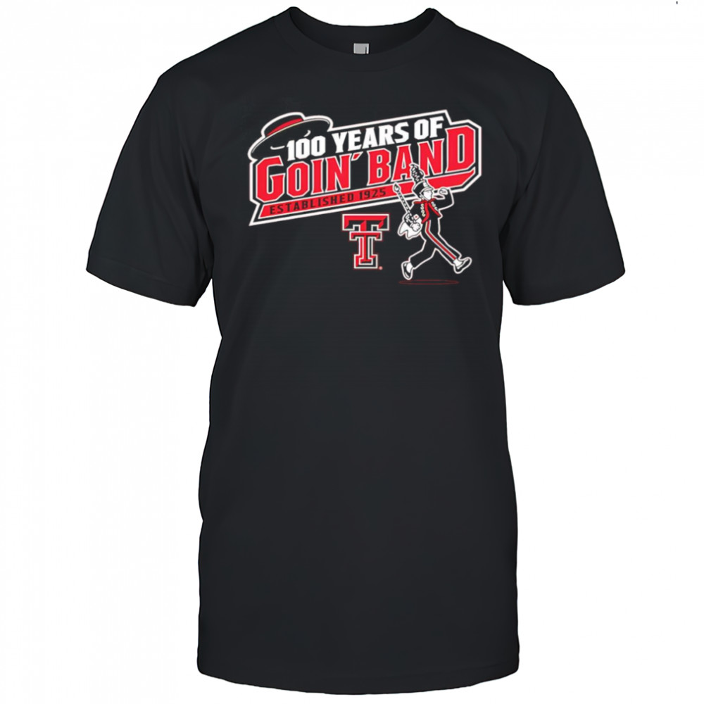 Texas Tech Goin’ Band Marching Band 100 shirt