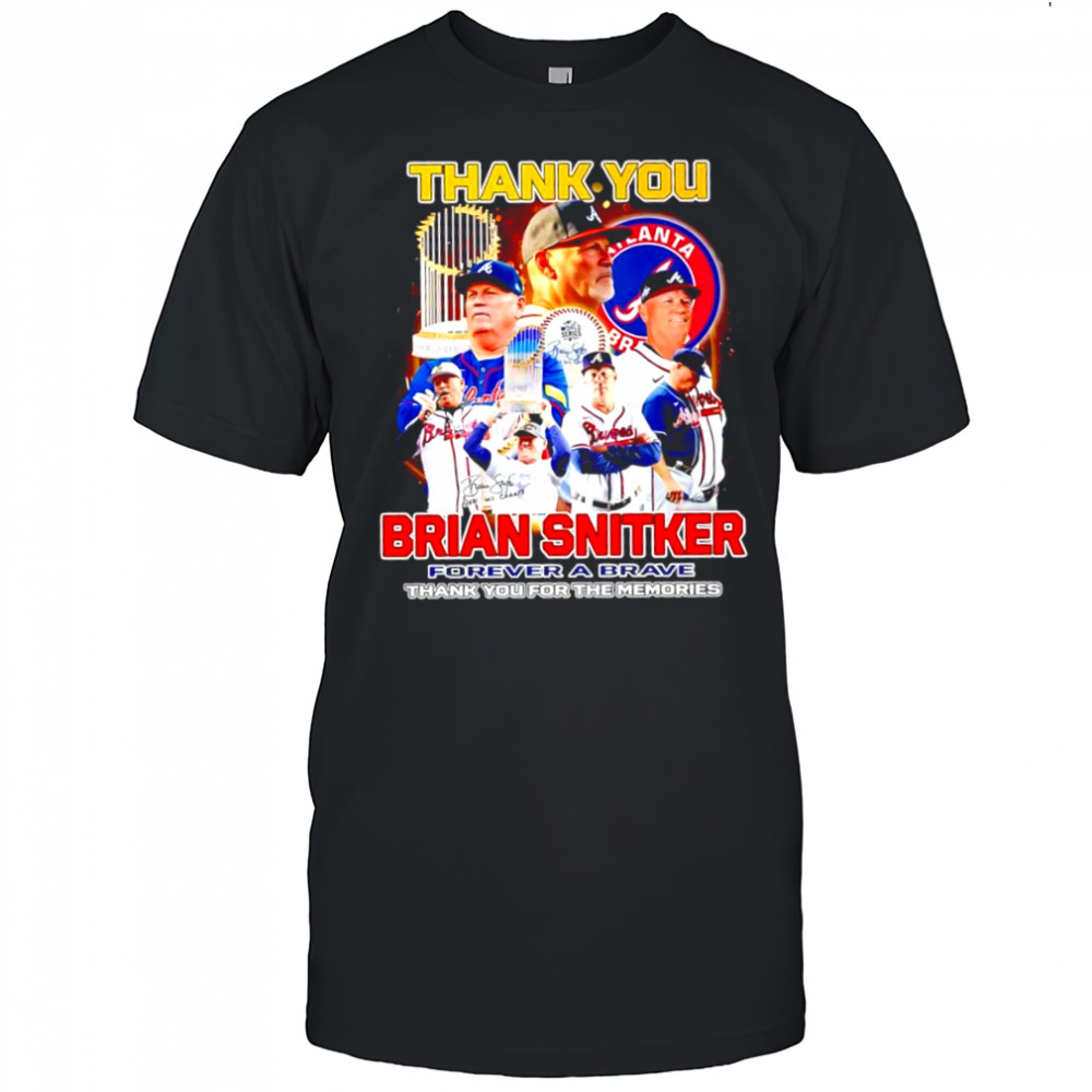 Thank you Brian Snitker Atlanta Braves forever a brave thank you for the memories shirt
