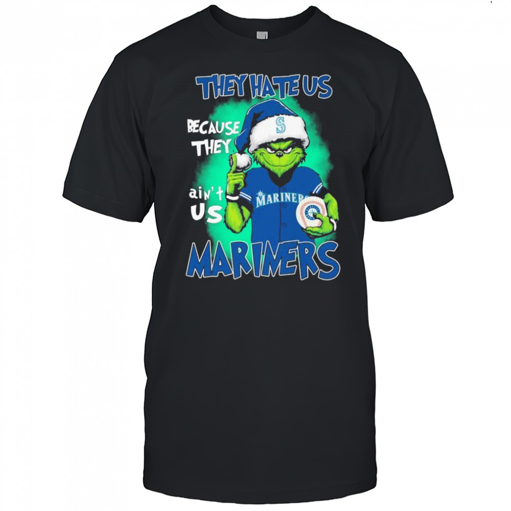 The Grinch They Hate Us Because They Ain’t Us Seattle Mariners Christmas T-shirt