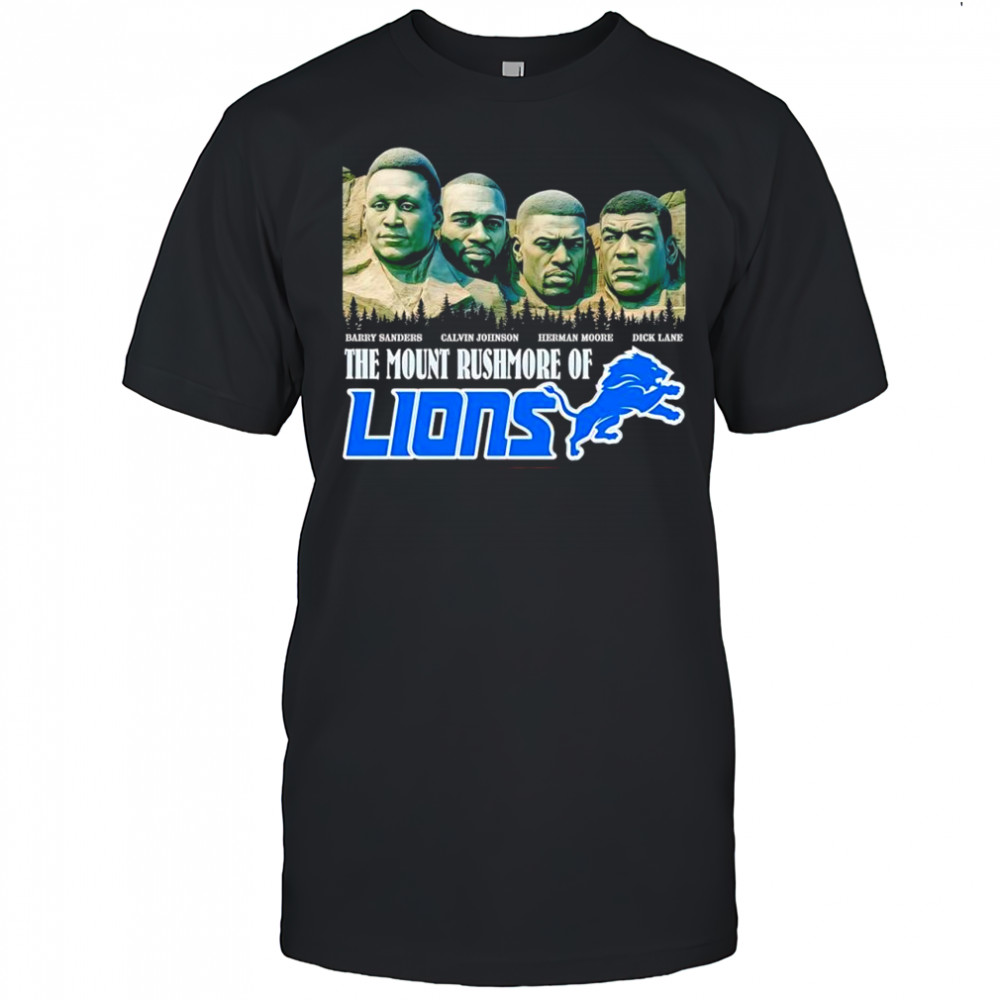 The Mount Rushmore of Detroit Lions are Barry Sanders Calvin Johnson Herman Moore Dick Lane shirt