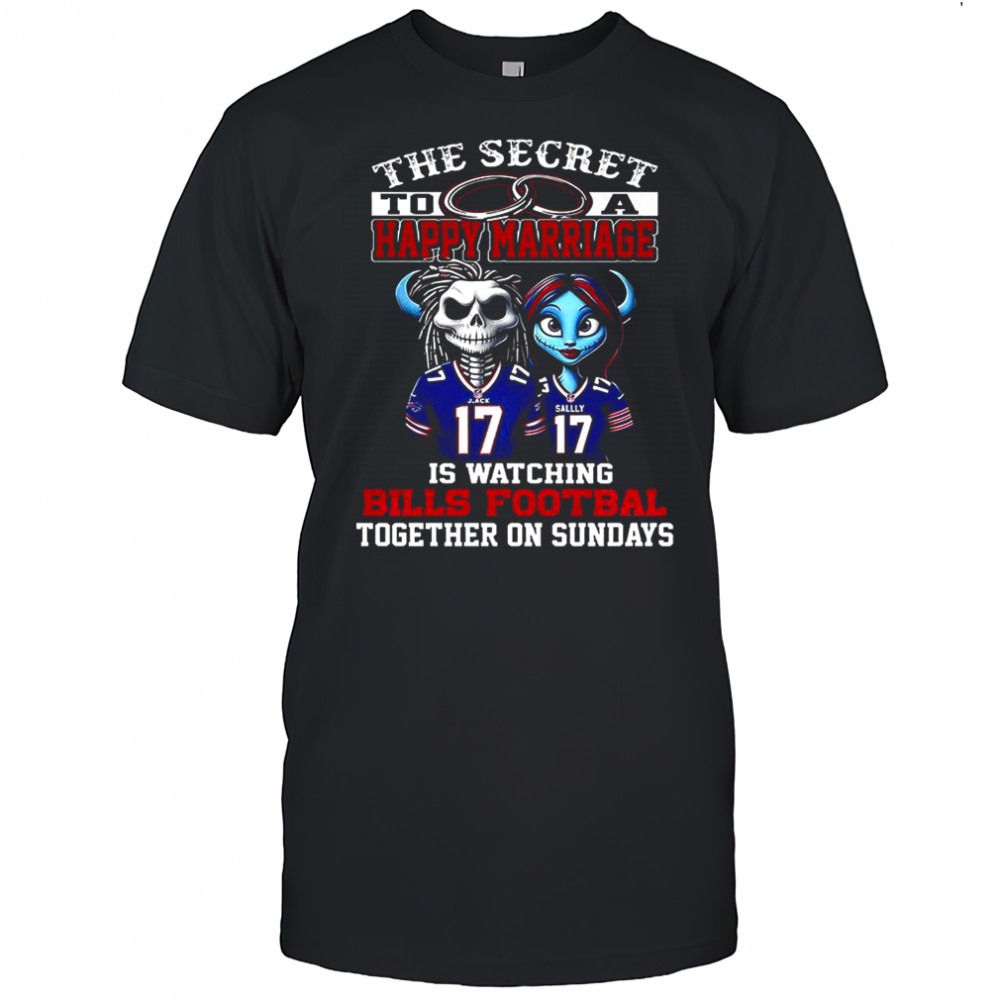 The secret to happy marriage to a is watching Bills football together on sundays Halloween shirt