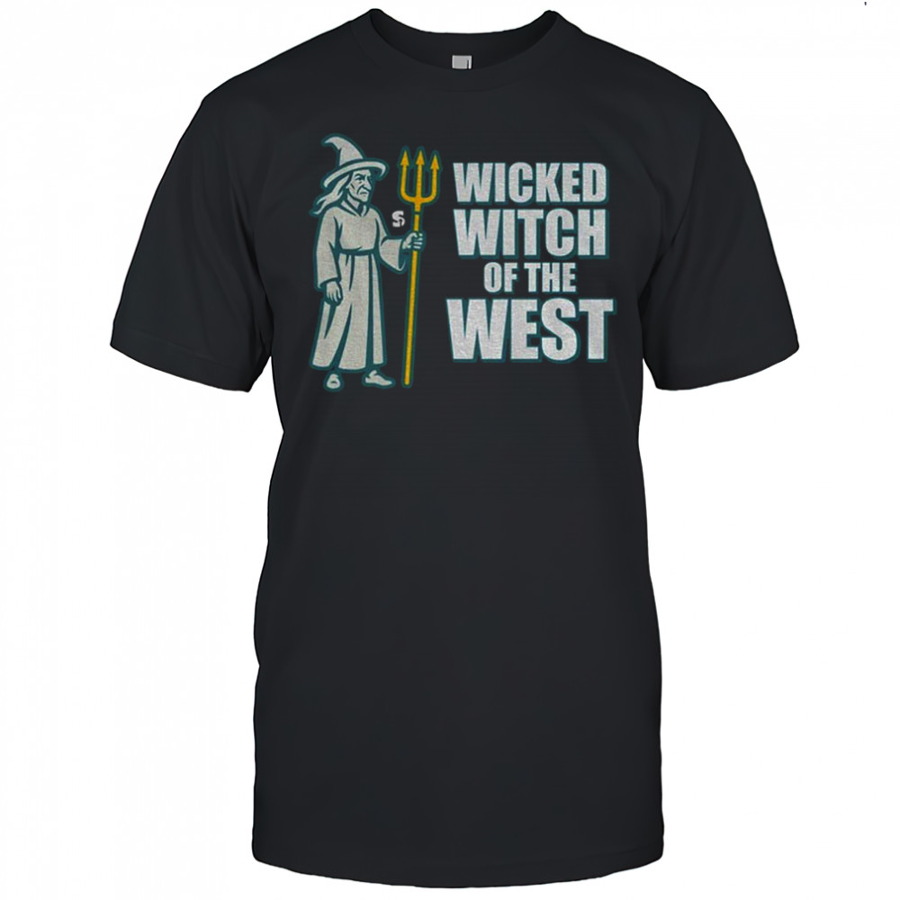 The Wicked Witch Of The West Seattle Mariners shirt
