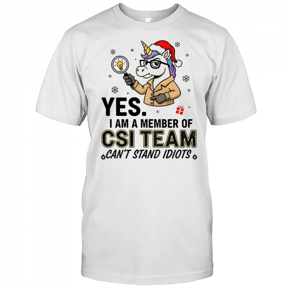 Unicorn Santa hat yes I am a member of CSI team can’t stand idiots Merry Christmas shirt