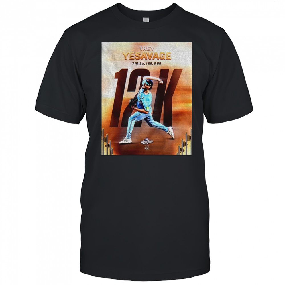 World Series Masterpiece Trey Yesavage 12K 7IP 1ER shirt