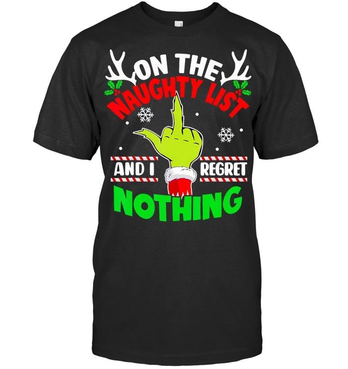Funny On The List Of Naughty And I Regret Nothing Christmas T Shirt