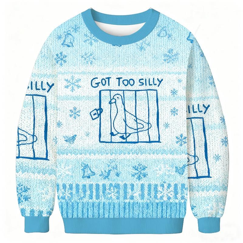 Got Too Silly Meme Christmas Ugly Sweatshirt