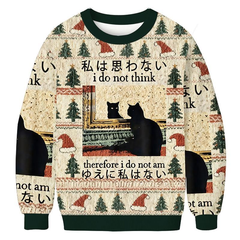 I Do Not Think Therefore I Do Not Am Christmas Ugly Sweatshirt